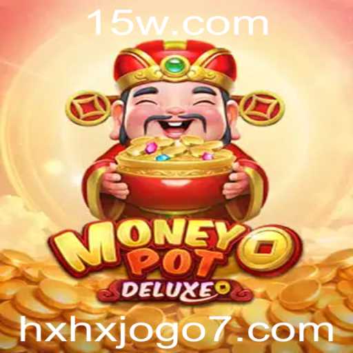 Explorando o Mundo do Jogo MoneyPotDELUXE: Diversão e Estratégia